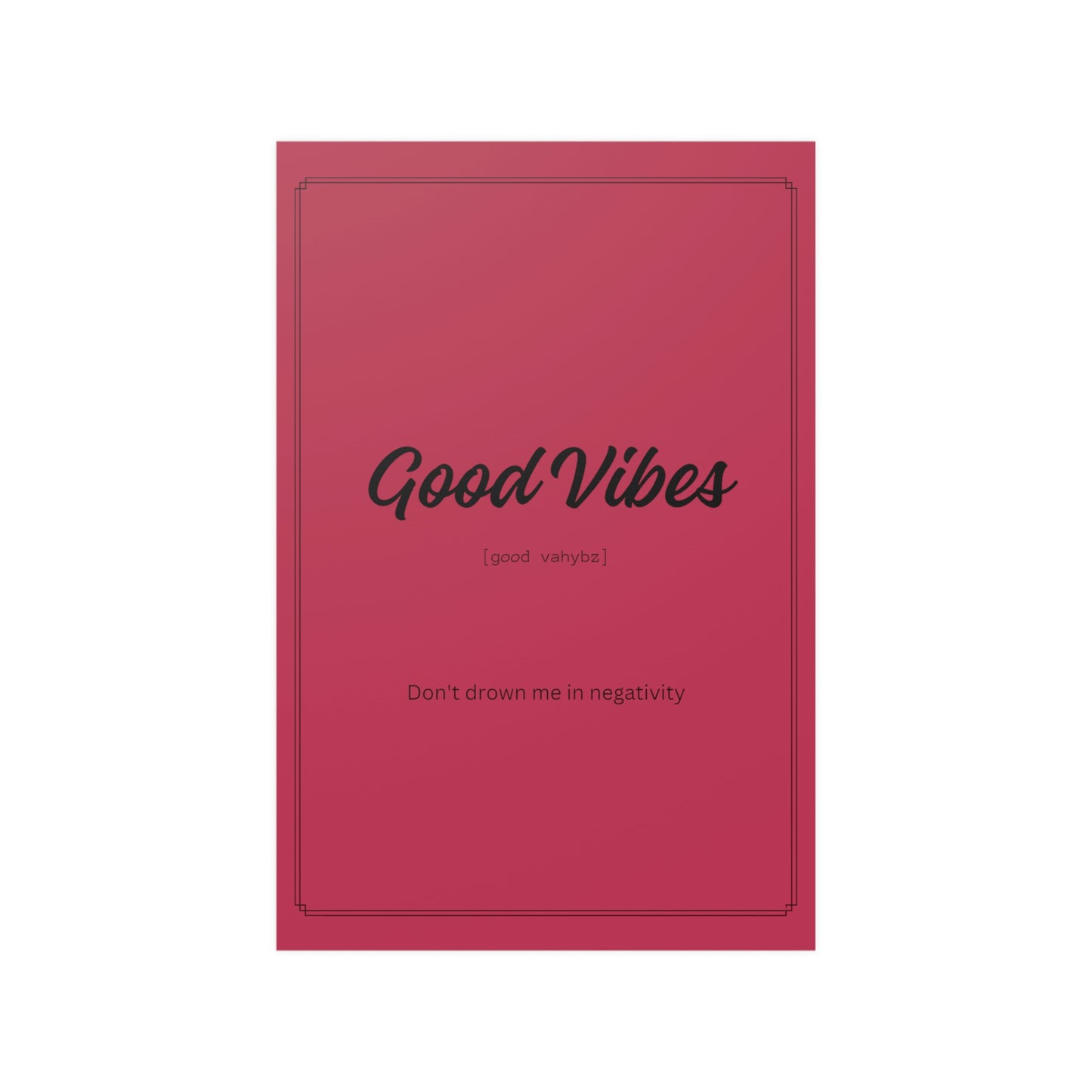 "Good Vibes" definition poster