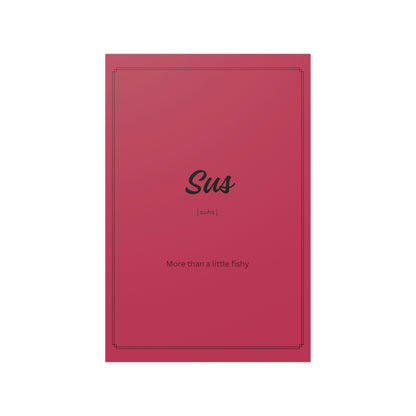 "Sus" definition poster