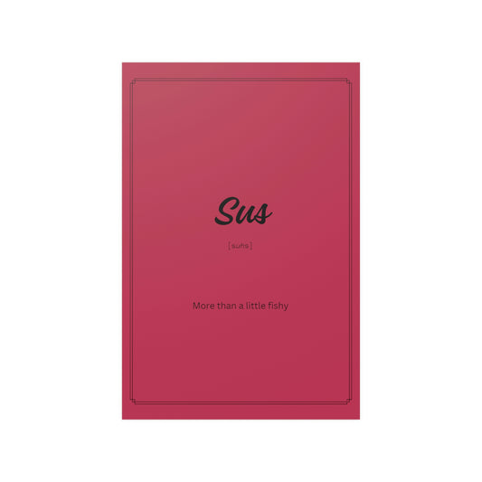 "Sus" definition poster