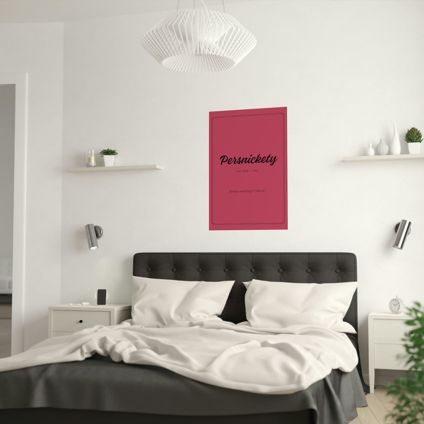 "Persnickety" definition poster